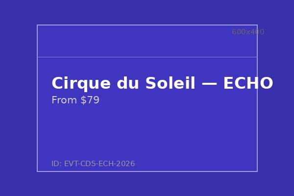 Cirque du Soleil — ECHO