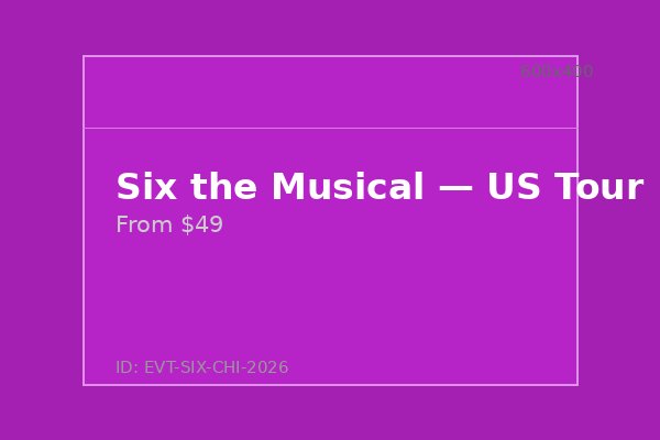 Six the Musical — US Tour