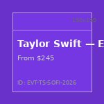 Taylor Swift — Eras Tour Encore